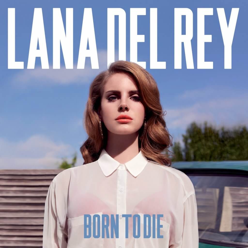 Lana Del Rey Born To Die Album Review Muumuse